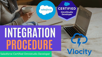 Integration Procedure | IP | Omnistudio Developer Certification |  Vlocity Platform Essential
