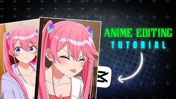 How to edit anime videos in capcut | Anime Editing Tutorial in Cap cut 