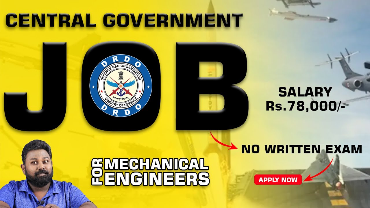 Central Govt Jobs for Mechanical Engineers - 78,000+ rupees salary