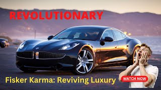 Fisker Karma Sports Car: Electrifying Performance and Sustainable Luxury