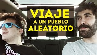 VIAJE A UN PUEBLO ALEATORIO | Con Cheeto de conductor