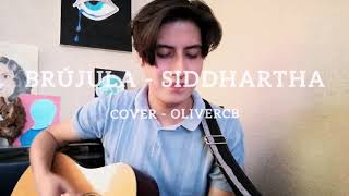 Video thumbnail of "Brújula - Siddhartha (Cover) • OliverCB | Acordes"