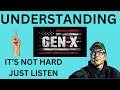 Genx we are not hard to understand