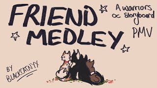 Friend Medley Pmv Warrior Cat Ocs