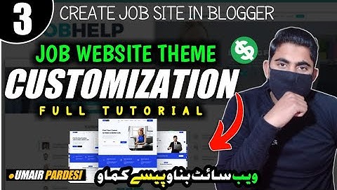 How To Customize Sora Job Blogger Template | Make Jobs Website In Blogger | Ep_3 | Umair Pardesi