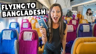 FLYING TO OUR 97th COUNTRY (Bangkok to Bangladesh)