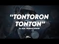 🔥 El Alfa &quot;El Jefe&quot; , Braulio Fogon - Tontoron Tonton | LETRA 🔥