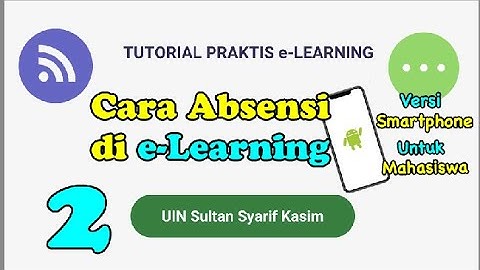 [ MAHASISWA ] 2. Tutorial Absensi pada e-Learning - Versi Smartphone