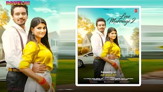Love Marriage 2 (लव मैरिज -2) Rahul Puthi &amp; Gunjan Katoch New Haryanvi Song 2025 RSDILLI