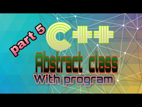 Abstract class in c++ , with full program.
