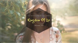 Dj Sava & Md Dj Feat Iana - Kingdom Of Lie (Online Video)