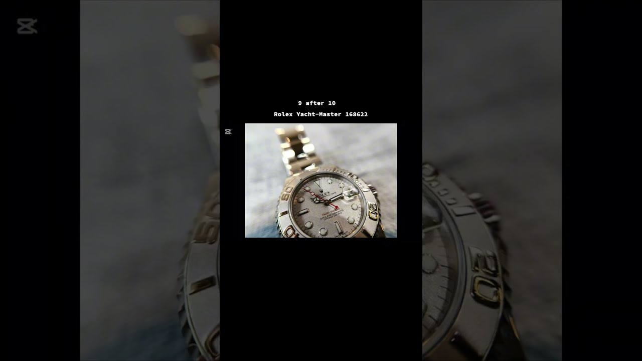 十點九分鐘錶Rolex Yacht-Master 168622 勞力士遊艇2008年出廠- YouTube