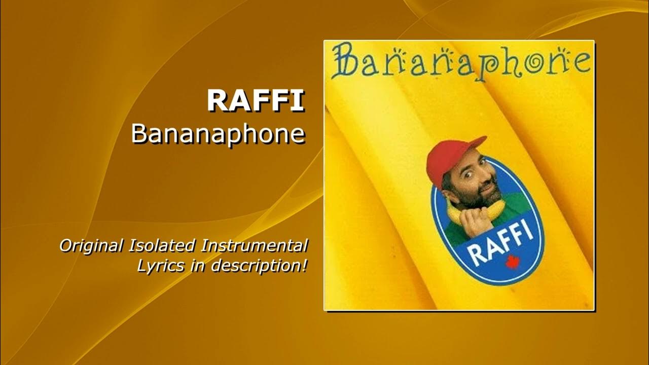 Raffi Banana phone (original instrumental) YouTube