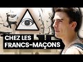 Je me suis plong au coeur des francsmaons oui vraiment