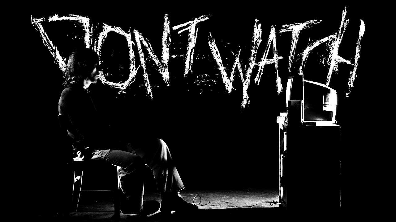 DONT WATCH - Horror Short Film