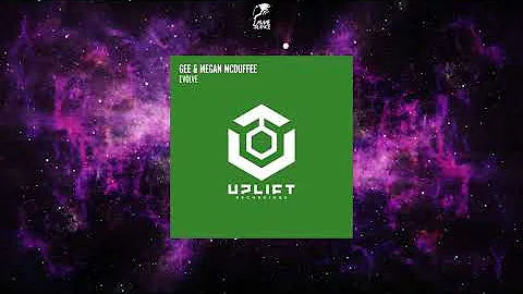 Gee & Megan McDuffee - Evolve (Extended Mix) [UPLI...
