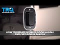 How to Replace Interior Door Handle 2005-2010 Dodge Dakota