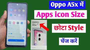 OPPO A5x Me App Icon Size Chhota Kaise Kare | Icon Size Change Settings