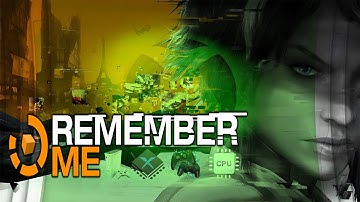Remember Me Xenia | 4K PC | Global Settings | 60FPS