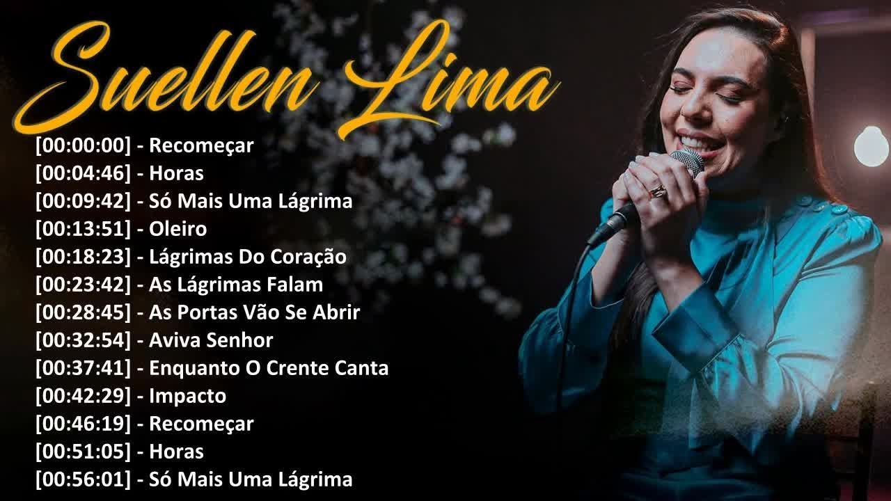 Suellen Lima | Melhores e mais tocadas musicas gospel, só as tops cheias de Deus para te abençoar
