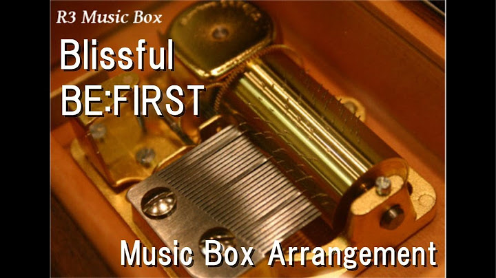 Blissful/BE:FIRST [Music Box]