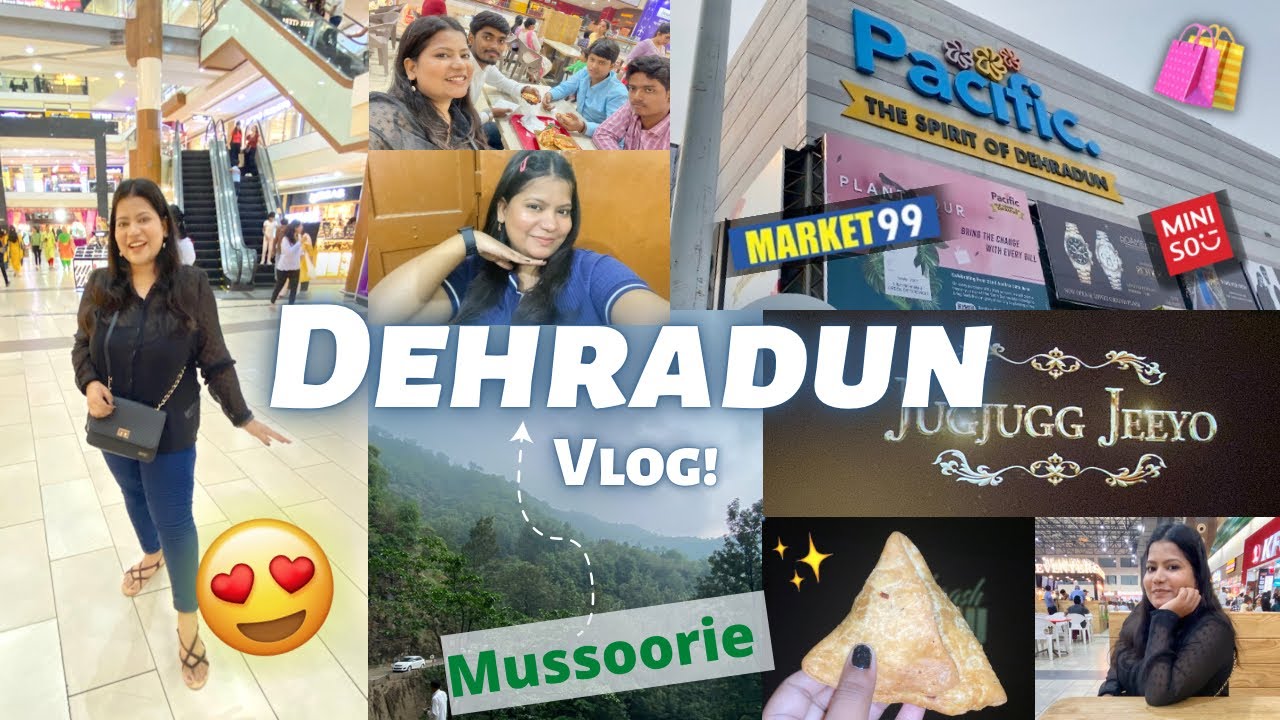 Dehradun Pacific Mall 🛍 Mussoorie to Dehradun Uttarakhand Trip Vlog