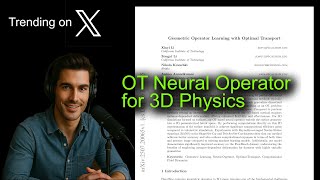 OT Neural Operator for 3D Physics