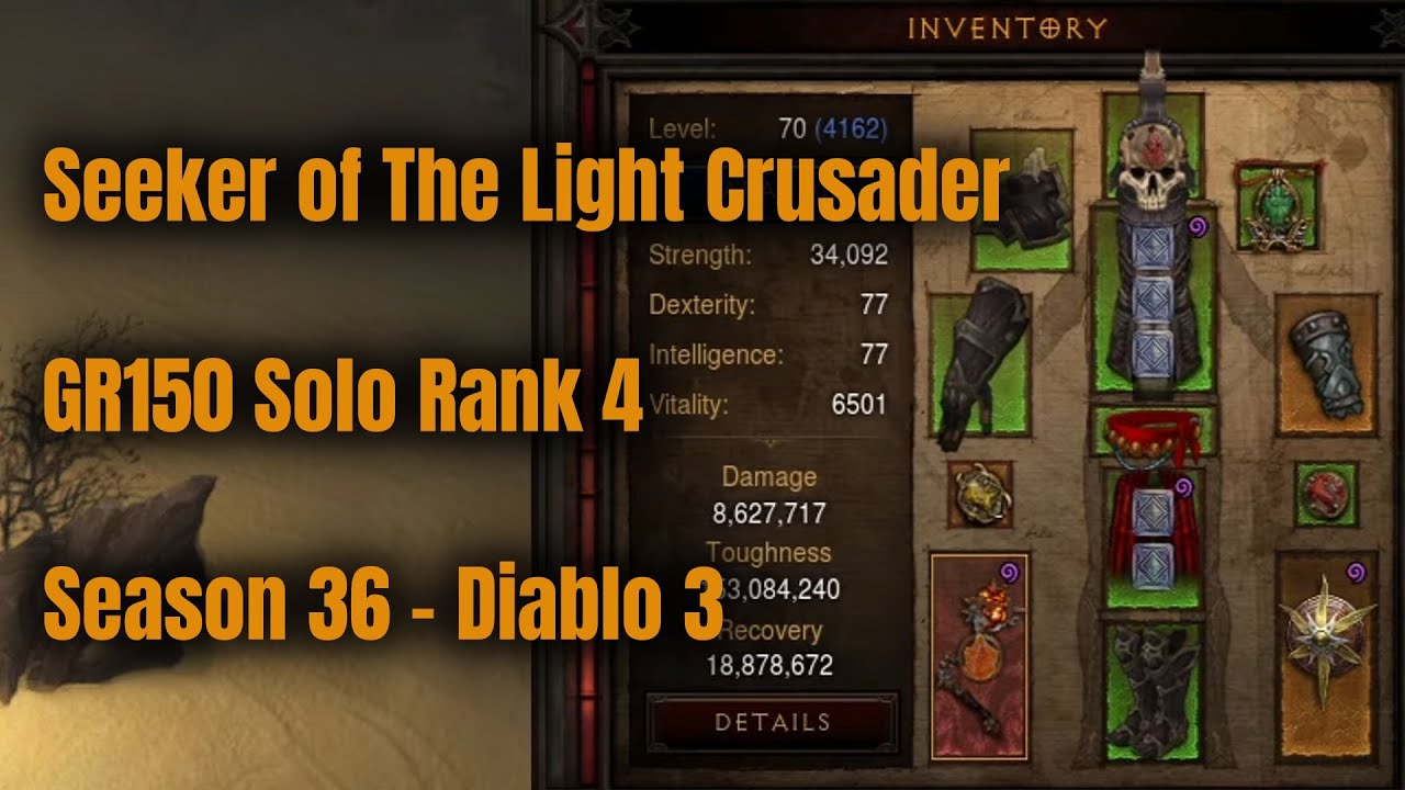Season 36 Seeker of The Light Crusader GR150 Solo Rank 4 - Diablo 3