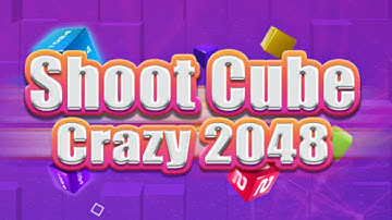 Shoot Cube Crazy 2048 (Early Access) (Gameplay Android)