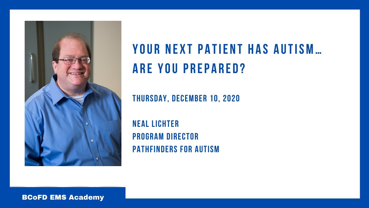 Your Next Patient Has Autism…Are You Prepared?