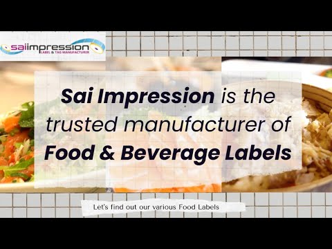 Food Packaging & Beverage Labels Manufacturer and Exporter | Sai Impression - video from Sai Impression