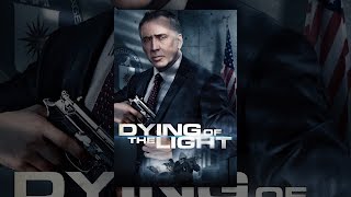 Dying of the Light - jede Minute zählt