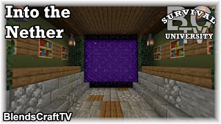 Into The Nether - Survival University - Minecraft Java 1.15.1