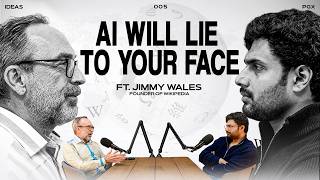 Wikipedia Founder Jimmy Wales on LLM Psychosis, Death of Real Knowledge & the Post-Truth Internet