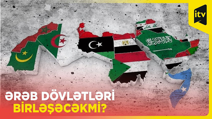 Ərəb dövlətlərini birləşdirəcək qüvvə Türkiyə ola bilər