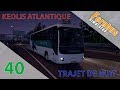 Fernbus simulator episode n40  nouveau gps  repaint keolis atlantique