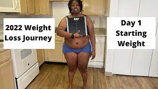 Day 1 Of 2022 Weight Loss Journey - Starting Weight + Measurements