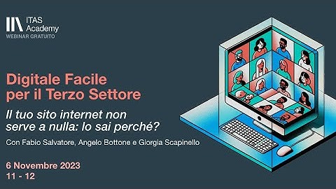 Digitale Facile per il Terzo Settore - il tuo sito internet non serve a nulla: lo sai perché?