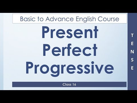 Present Perfect Progressive Tense or Present Perfect Continuous Tense in Urdu Learn English In Urdu