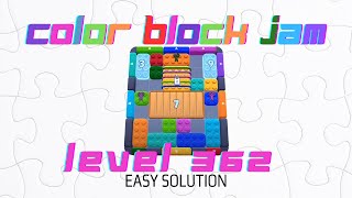 Color Block Jam Level 362 Easy Solution