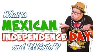 What is Mexican Independence Day?