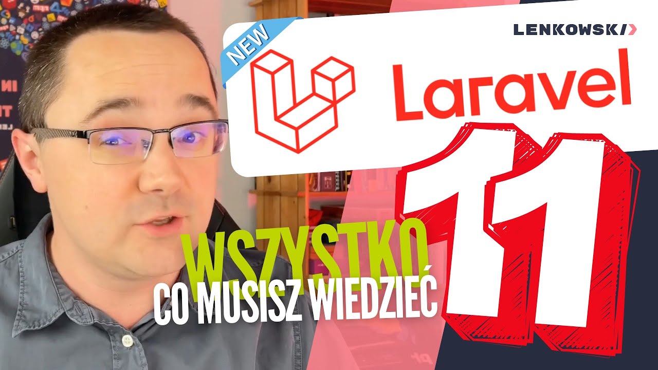 Laravel 11 - wszystko co musisz wiedzieć!