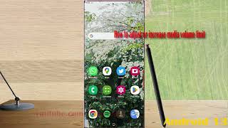 Samsung Galaxy S23 Ultra : How to adjust or increase media volume limit