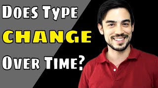 Does My MBTI Type Change?