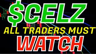 CELZ STOCK Watch if you hold CELZ