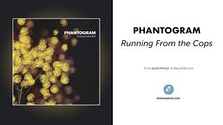 Phantogram - "Running From the Cops" (Official Audio)