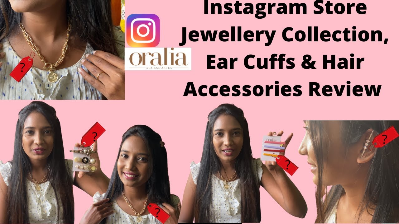 INSTAGRAM STORE NECKPIECE COLLECTIONS,HAIR ACCESSORIES, EAR CUFF REVIEWORALIA ACCESSORIES