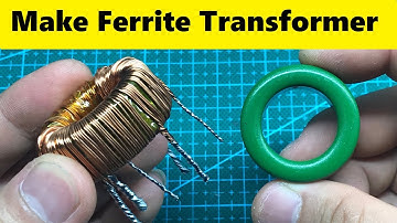Make Ferrite Toroidal Transformer for Inverter