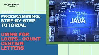 Famous Java Tutorial Using For Loop to Count Certain Letters Net Worth