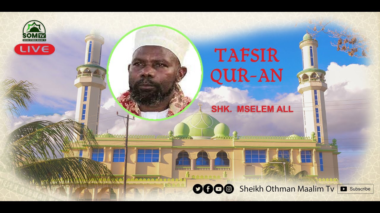 LIVE :🔴SHEIKH MSELEM ALI MSELEM TAFSIR QUR AN TAKWIR 1 - 14 A - YouTube